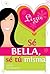 Sé bella, sé tú misma (Spanish Edition)