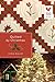Quilted by Christmas (Quilt...