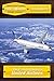 PointsAway's Essential Guide To United Airlines: Master United's MileagePlus Program • Unlock Incredible Airfare Deals (PointsAway Essential Guides Book 2)