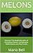 Melons: Discover The Health...