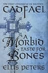 A Morbid Taste for Bones by Ellis Peters