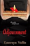 Adjournment by Emersyn Vallis