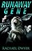 Runaway Gene