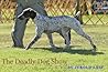 The Deadly Dog Show by Jerold Last