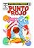 Punto Rojo, número 3: Final...