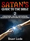 Satan's Guide to the Bible by Stuart Lorde