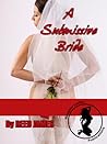 A Submissive Bride (BDSM Love, #1) A Submissive Bride (BDSM Love, #1)