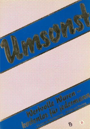 Umsonst: Wertvolle Waren - kostenlos für jedermann