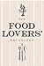 The Food Lovers' Anthology:...