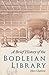 A Brief History of the Bodl...