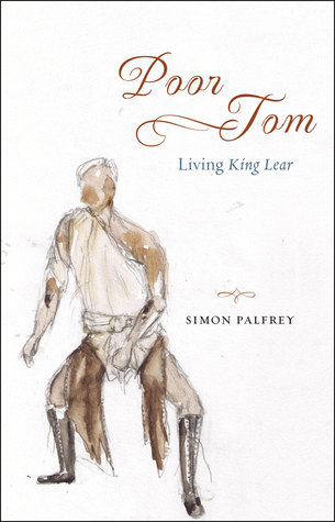 Poor Tom: Living "King Lear" (Hardcover)