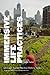 Immersive Life Practices (Chicago Social Practice History Series)