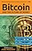 Bitcoin: And the Future of ...