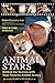Animal Stars: Behind the Scenes with Your Favorite Animal Actors