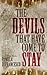 The Devils That Have Come to Stay by Alex DiFrancesco
