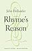 Rhyme's Reason: A Guide to English Verse