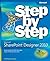 Microsoft SharePoint Designer 2010 Step by Step