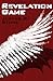 Revelation Game / a Novella