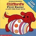 Cliffords First Easter: A Lift the Flap Book