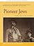Pioneer Jews by Harriet Rochlin
