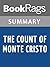 Summary & Study Guide The Count of Monte Cristo by Alexandre Dumas