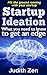 Startup Ideation by Judith Zen