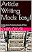 Article Writing Made Easy! by Chris Oliver