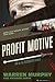 Profit Motive by Warren Murphy Profit Motive by Warren Murphy
