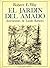 El Jardín del Amado by Robert E. Way