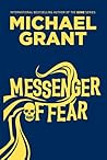 Messenger Of Fear by Michael  Grant Messenger Of Fear by Michael  Grant