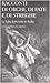 Racconti di orchi, di fate e di streghe: La fiaba letteraria in Italia