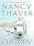 Custody by Nancy Thayer
