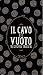 Il cavo e il vuoto by Liezi