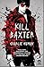 Kill Baxter
