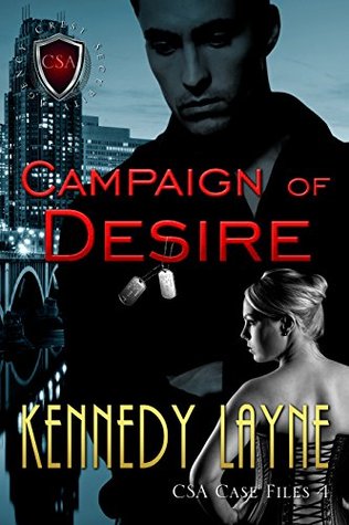 Campaign of Desire (CSA Case Files, #4)