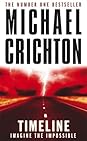Timeline by Michael Crichton