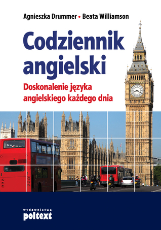 Codziennik angielski. Doskonalenie języka angielskiego każdego dnia