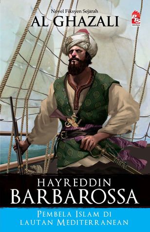 Hayreddin Barbarossa: Pembela Islam di Lautan Mediterranean (Paperback)