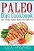 Paleo Diet Cookbook Easy Everyday Southern Recipes (Plus Gluten-free)