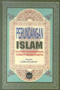 Perundangan Islam: Sejarah Perkembangan, Sumber & Mazhabnya