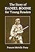 The Story of Daniel Boone for Young Readers