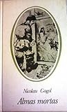 Almas Mortas by Nikolai Gogol