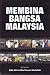 Membina Bangsa Malaysia