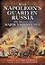 With Napoleon's Guard in Russia: The Memoirs of Major Vionnet, 1812