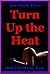 Turn Up the Heat: Twenty Explicit Sex Erotica Stories