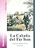 La Cabaña del Tío Tom by Harriet Beecher Stowe