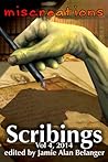 Scribings, Vol 4 by Jamie Alan Belanger