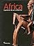Africa. Capolavori Da Un Continente