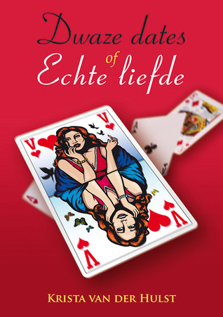 Dwaze dates of echte liefde (Paperback)