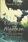 Flowers for Algernon - Charlie Si Jenius Dungu by Daniel Keyes Flowers for Algernon - Charlie Si Jenius Dungu by Daniel Keyes
